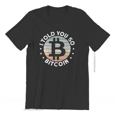 ศิลปะ Cryptocurrency Bitcoin ฉันบอกคุณแล้วเสื้อยืดคลาสสิก