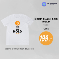 เสื้อยืดลาย KEEP CLAIM AND HOLD ผลิตจาก cotton 100%