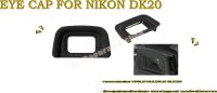 ยางรองตา EYE CAP FOR NIKON DK20