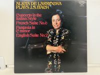 1LP Vinyl Records แผ่นเสียงไวนิล ALICIA DE LARROCHA PLAYS J.S.BACH  (H9D61)