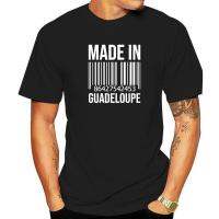 Made In Guadelupe วันเกิดตลก Unisex Graphic แฟชั่นใหม่ผ้าฝ้ายแขนสั้น T เสื้อ O-Neck Harajuku T-Shirt