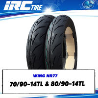 IRC Wing NR77 ลายปีกนก ยางมอเตอร์ไซค์ ขนาด 70/90-14&amp;80/90-14 ไม่ใช้ยางใน