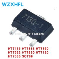 10PCS HT7133 HT7333 HT7350  HT7533 HT7830 HT7130 HT7530 SOT-89 SOT 7133-1 7333-1 7350-1 7833-1 7533-1 7830-1 7130-1 7530-1 WATTY Electronics