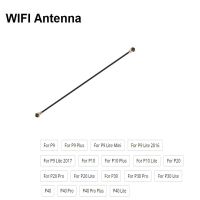 Wi-Fi สําหรับ Huawei P9 P10 P20 P30 P40 PRO PLUS LITE MINI 2016 2017 สัญญาณ Wifi เสาอากาศ Flex Cable Wire