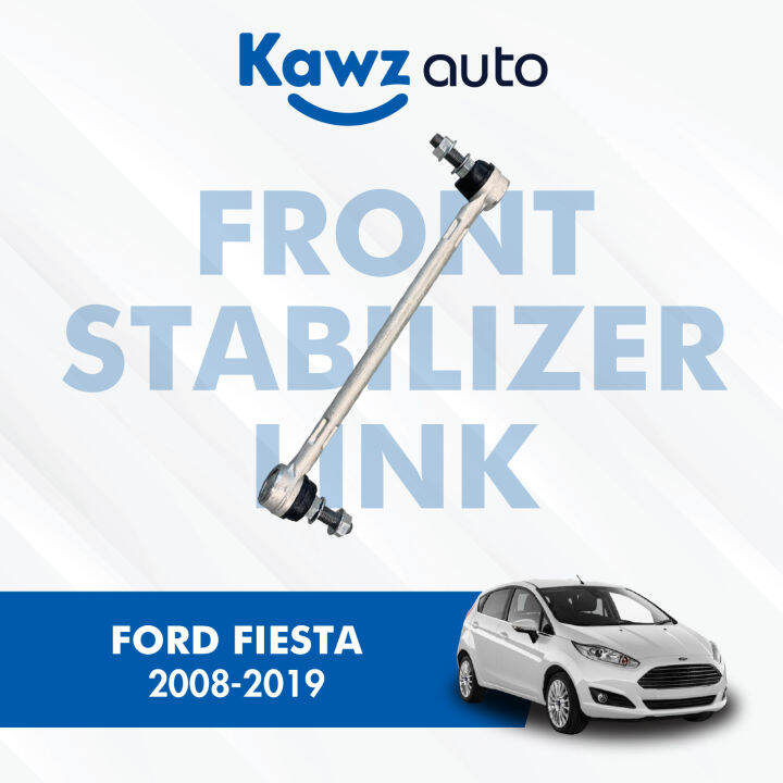 KAWZ AUTO FRONT STABILIZER LINK FORD FIESTA (20082019) [PAIR] Lazada