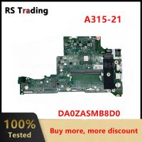 เหมาะสำหรับมาเธอร์บอร์ดแล็ปท็อป A315-21 Acer Aspire E2 A6 A3 A9 CPU แรม4กิกะไบต์ DA0ZASMB8D0 NB GNV11.00U