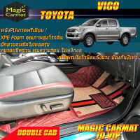 Toyota Vigo Double Cab 4 Doors 4ประตู 2011-2015 Set B พรมรถยนต์ Vigo พรมไวนิล 7D VIP Magic Carmat