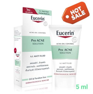 Eucerin​ Pro​ Acne​ AI Matt​ Fluid​ 5มล​ ขนาดทดลอง​ ยูเซอรีน ครีมบำรุงผิวหน้า ช่วยลดสิวอุดตัน​ ลดรอยแดงรอยดำจากสิว​ คุมมัน