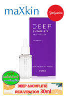 maXkin Deep &amp; Complete Rejuvenator แม็กสกิน ดีฟ แอนด์ คอมพลีท รีจูวีเนเตอร์ 30ml 82404 EXP13/06/2026