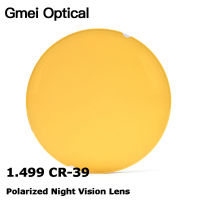 Gmei 1.499 CR-39 P Olarized Night Vision สายตาสั้นเลนส์กําหนด P Olarizing ขับรถแว่นตาเลนส์ป้องกันแสงสะท้อนความละเอียดสูง