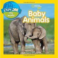 Original explore my world baby animals National Geographic graded reading series picture book childrens Encyclopedia