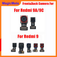 MagicMeta กล้องหน้าหลังของแท้สำหรับ Redmi 9 9A 9C ขนาดเล็กด้านหลังหน้ารถเซลฟี่โมดูลกล้องชิ้นงอสำหรับเปลี่ยนอะไหล่สำหรับกล้องมองหลังพร้อมเครื่องมือ