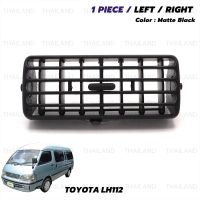 ช่องปรับแอร์ อันกลาง-ข้างซ้าย/ขวา 1 ชิ้น สีดำ ใส่ Toyota Hiace LH112 LH125 Van Commuter ปี 1989-1995