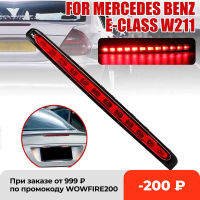 รถ LED ไฟท้ายไฟท้ายความสูงระดับไฟเบรกหยุดโคมไฟสัญญาณ3RD สำหรับ Benz E-Class W211 2003-2009 2118201556