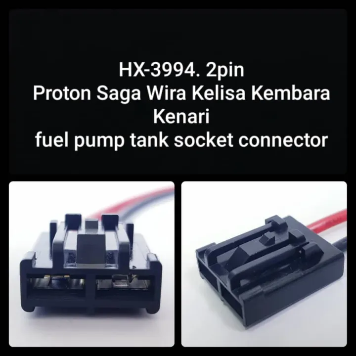 HX3994. 2pin Proton Saga Wira Kelisa Kembara Kenari fuel pump tank