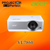 ACER VL7860 4K Home Theater Laser Projector เครื่องฉายโปรเจคเตอร์ เอเซอร์ VL7860 การรับประกันตัวเครื่อง 3 ปี หลอดภาพ 1 ปีหรือ 1000 ชม.