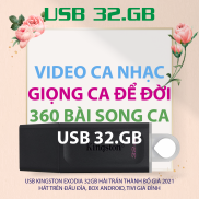 USB 32GB KINGSTON EXODIA 3.2 VIDEO BOLERO SONG CA QUANG LẬP GIỌNG CA ĐỂ