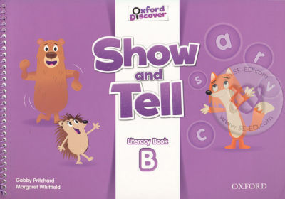 Bundanjai (หนังสือคู่มือเรียนสอบ) Oxford Show and Tell 3 Literacy Book B (P)