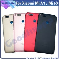 AAA untuk A1 Xiaomi Mi (Mi 5X) ฝาครอบเปลือก Perumahan ปก Bateri Kembali Kes Belakang untuk Xiaomi Mi MiA1 Mi5X Mi 5X MDG2 MDI2