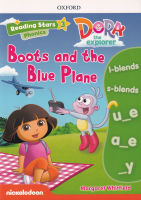 Bundanjai (หนังสือเรียนภาษาอังกฤษ Oxford) Reading Stars 3 Dora the Explorer Boots and the Blue Plane (P)