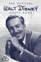 หนังสืออังกฤษใหม่ The Official Walt Disney Quote Book : Over 300 Quotes with Newly Researched and Assembled Material by the Staff of the Walt Disney Archives [Hardcover]