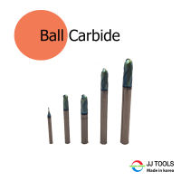 ฺBall Carbide 2F (2JJB) งาน JJ Series (FLAT) Dia 4-10