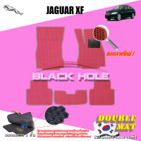 Jaguar XF ปี 2008 - 2015 พรมรถยนต์XF พรมเข้ารูปสองชั้นแบบรูรังผึ้ง Blackhole Double Mat (ชุดห้องโดยสาร)