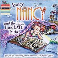 Difference but perfect ! Fancy Nancy and the Late, Late, Late Night (Fancy Nancy) สั่งเลย!! หนังสือภาษาอังกฤษมือ1 (New)