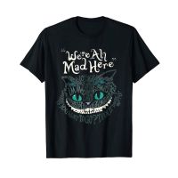 【】เสื้อยืด พิมพ์ลาย Cheshire Alice Cat Were All Mad Here Wonderland สําหรับผู้ชายS-5XL