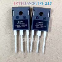 2ชิ้น IXTH40N30ถึง-247 40N30 TO247 40A/300V ทรานซิสเตอร์มอสเฟท