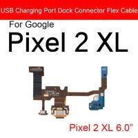 【☊HOT☊】 anlei3 ชาร์จพอร์ต Usb Flex สำหรับ Google Pixel 2 2xl 3 3xl 3a 4 4xl 4a 5G ที่ชาร์จเอ็กซ์แอลสายแพหัวเชื่อมปลั๊กสายแผงวงจรเคเบิลแบบยืดหยุ่นส่วน Pcb