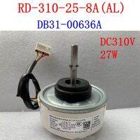 สำหรับ Air Conditioner Motor DB31-00636A RD-310-25-8A(AL) SIC-41CVJ-F127-2 DC310V 27W พัดลมมอเตอร์ทำงานได้ดี