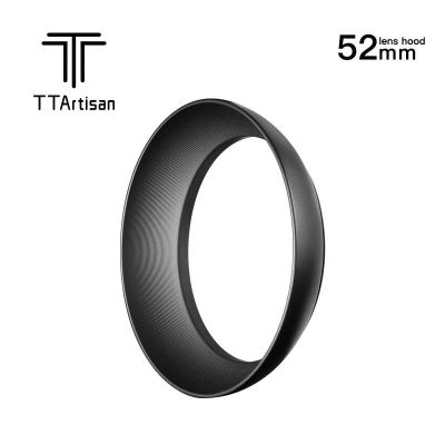 ◘✢ TTArtisan 52mm Aluminum Alloy Lens Hood Suitable for TTArtisan 50mm F1.2 Camera Lens Light Effective Durable