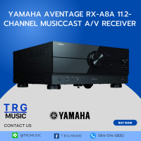 YAMAHA AVENTAGE RX-A8A 11.2-CHANNEL  MUSICCAST A/V RECEIVER  (สินค้าใหม่แกะกล่อง รับประกันศูนย์ไทย)