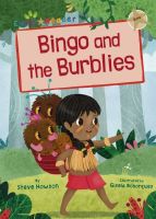 EARLY READER GOLD 9:BINGO AND THE BURBLIES BY DKTODAY