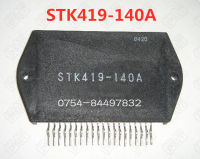 1Pcs STK419-140A STK419 140A โมดูล IC ใหม่