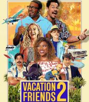 Vacation Friends 2 (2023) (เสียง Eng | ซับ Eng/ไทย) Bluray บลูเรย์ หนัง