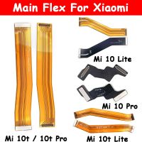 10Pcs / Lot เมนบอร์ดหลักใหม่เชื่อมต่อชิ้นส่วนโทรศัพท์ Flex Cable สําหรับ Xiaomi Mi 11 10 10T 6 8 9 Se 10T Lite 9T Note 10 Pro Main Flex