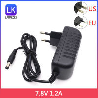 EU Plug US Plug 7.8V แหล่งจ่ายไฟ1200mA มาตรฐานยุโรป7.8V อะแดปเตอร์1.2A DC 5.5*2.1มม. สายชาร์จ