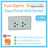 Tuya Zigbee Glass Panel Wall Socket เต้ารับ Zigbee ควบคุมผ่านแอพ Smart Life / Tuya Smart Homekit Google Alexa