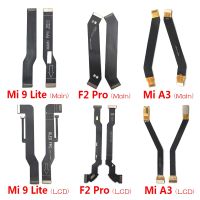 10 Pcs Main Flex Cable For Xiaomi Mi A3 F2 Pro / K30 Pro / Mi 9 Mi9 Lite Connect Mainboard To LCD Screen Ribbon