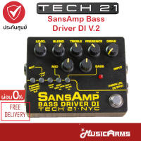 Tech 21 SansAmp Bass Driver DI V.2 BSDR-V2 เอฟเฟคเบส Music Arms