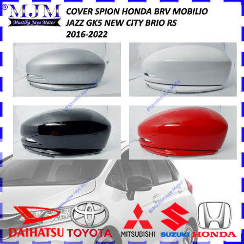 Cover Spion Honda Jazz gk5 Brv Mobilio Jazz Rs Brio Rs Mobilio E Rs