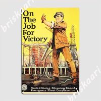 On The Job สำหรับ Victory สหรัฐอเมริกาการจัดส่ง Board War Propaganda ป้ายโลหะแผ่นพิมพ์ดีบุกป้ายโปสเตอร์  （Stock size: 20cm * 30cm）