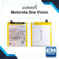 แบตเตอรี่ Motorola One Vision / MotorolaOneVision แบตMotorola แบตเตอรี่ แบตโทรศัพท์ แบตเตอรี่โทรศัพท์ สินค้ารับประกัน