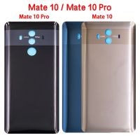 ใหม่สำหรับ Mate 10 /Mate 10 Pro ฝาหลังแบตเตอรี่3D หน้าจอโทรศัพท์ Mate10ประตูหลังติดกาวแทนที่