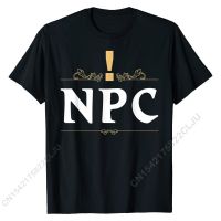 Quest NPC Non Player Character LARP RPG Gamer Halloween T-Shirt Fashionable T Shirt Cotton Man T Shirts Fashionable Discount