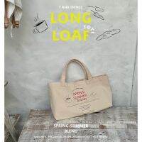 T&amp;THINGS. LONG LOAF TOTE ??? กระเป๋าผ้าแคนวาสหนาจุของดีมาก