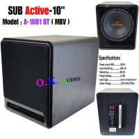 SUB Active-10" ตู้ลำโพงซับ10" ตู้ซับเบสมีแอมป์ในตัว ขนาด 10 นิ้ว Active Sub Woofer Speake A-1001 BT