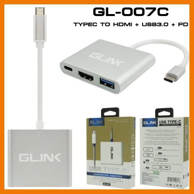 HOT!!ลดราคา Glink GL-007C Cable Type-C To Hdmi+Usb3.0+PD ##ที่ชาร์จ แท็บเล็ต ไร้สาย เสียง หูฟัง เคส Airpodss ลำโพง Wireless Bluetooth โทรศัพท์ USB ปลั๊ก เมาท์ HDMI สายคอมพิวเตอร์